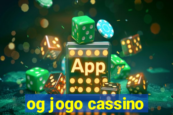 og jogo cassino